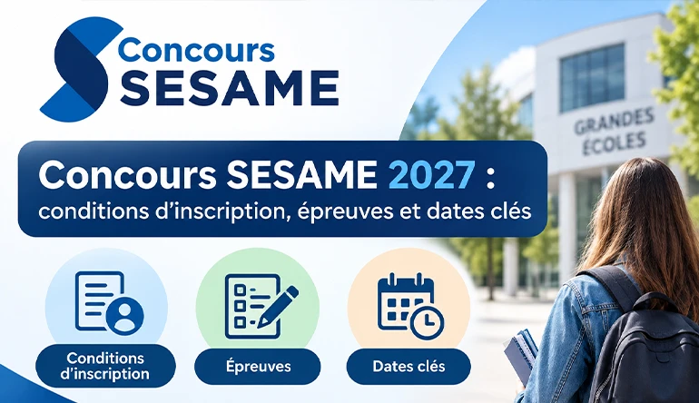 Concours SESAME 2027 : conditions d'inscription, épreuves et dates clés